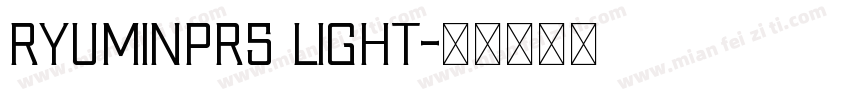 ryuminpr5 light字体转换